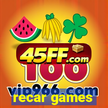 recar games